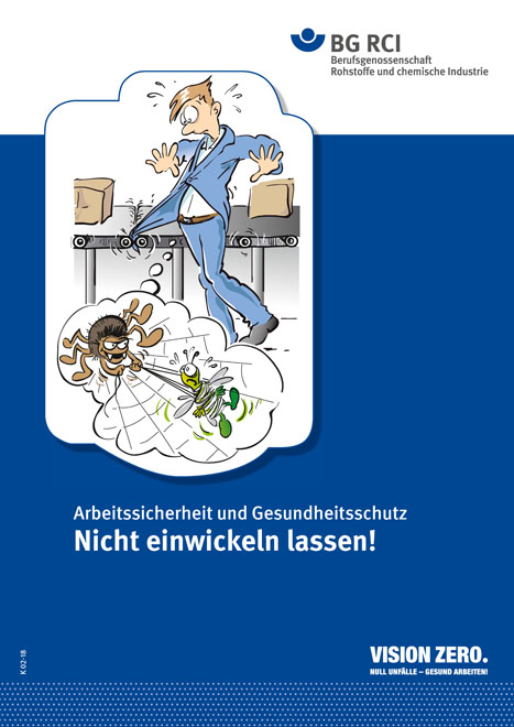 Zeichnung (Comic) einer Person, die vor einem Förderband steht, das Hemd wird von der Maschine eingezogen. In einer Gedanken-Wolke ist eine Spinne im Netz zu sehen, die eine Fliege in das Spinnenetz einwickelt. Text: Nicht einwickeln lassen!